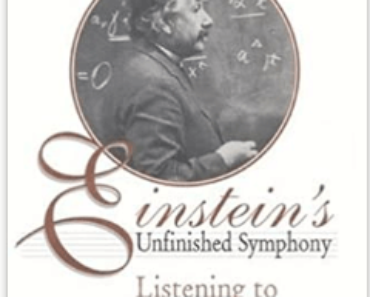 Einstein’s Unfinished Symphony by Marcia Bartusiak PDF eBook