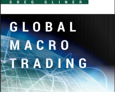 Global Macro Trading by Greg Gliner PDF eBook