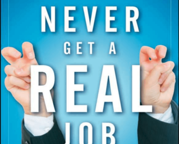 Never Get a Real Job by Scott Gerber PDF eBook