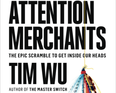 The Attention Merchants by Tim Wu PDF eBook